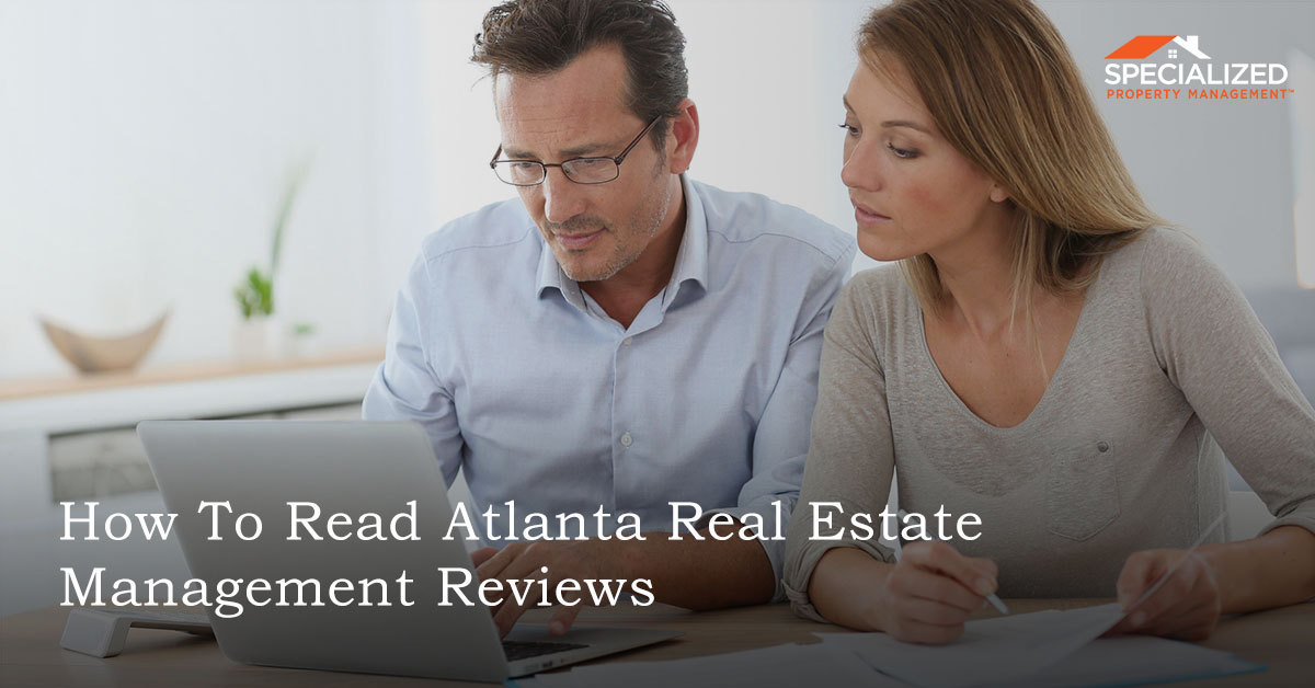 How to Read Atlanta Real Estate Management Reviews