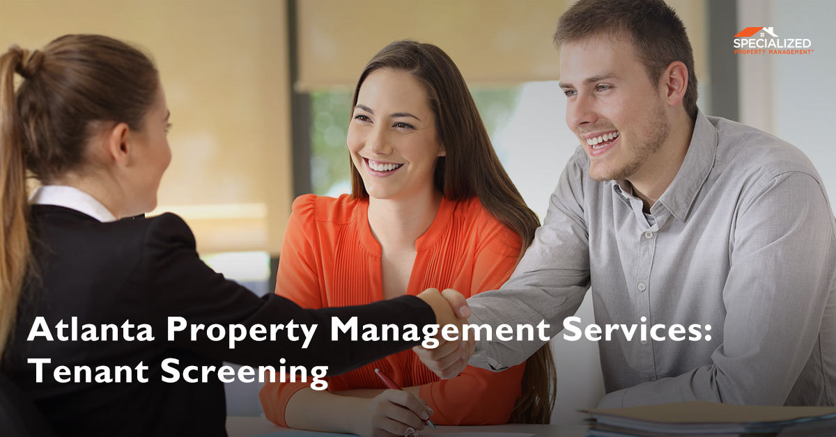 Atlanta Property Management Services: Tenant Screening