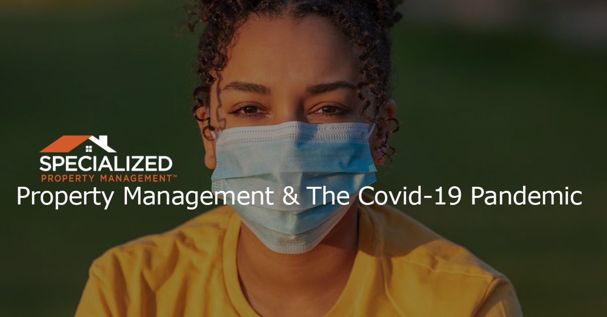 Property Management & The Covid-19 Pandemic
