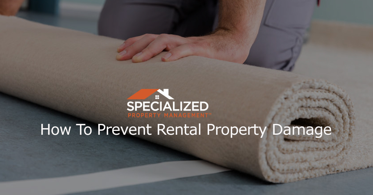How To Prevent Rental Property Damage