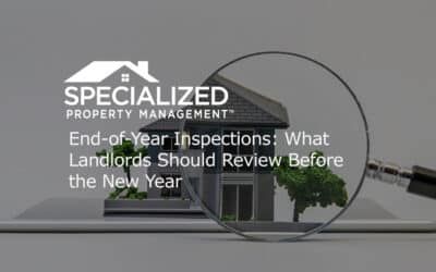 End-of-Year Inspections: What Landlords Should Review Before the New Year